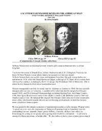 A SCOTTISH GOLF PIONEER DEVELOPS the AMERICAN WEST GOLF COURSE ARCHITECT WILLIAM WATSON 1860-1941 by Dean Knuth