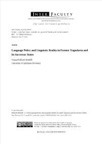 Language Policy and Linguistic Reality in Former Yugoslavia and Its Successor States