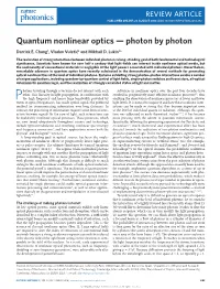 Quantum Nonlinear Optics — Photon by Photon Darrick E