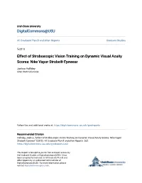 Effect of Stroboscopic Vision Training on Dynamic Visual Acuity Scores: Nike Vapor Strobe® Eyewear