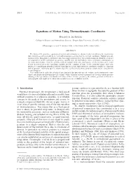 Equations of Motion Using Thermodynamic Coordinates