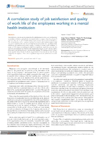 A Correlation Study of Job Satisfaction and Quality of Work Life of the Employees Working in a Mental Health Institution