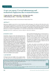 Cervical Subcutaneous and Mediastinal Emphysema Due to Mastoid Fracture