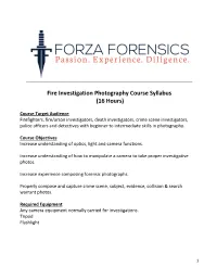 Fire Investigation Photography Course Syllabus (16 Hours)