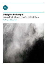 Methoxyacetylfentanyl Science for a Safer World