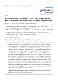 Synthesis of High Performance Cyclic Olefin Polymers (Cops) with Ester Group Via Ring-Opening Metathesis Polymerization