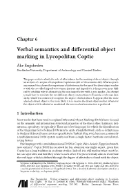 Verbal Semantics and Differential Object Marking in Lycopolitan Coptic Åke Engsheden Stockholm University, Department of Archaeology and Classical Studies