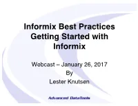 Informix Best Practices Getting Started with Informix