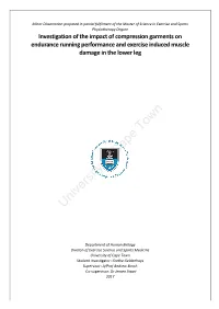 Investigation of the Impact of Compression Garments on Endurance Running Performance and Exercise Induced Muscle Damage in the Lower Leg