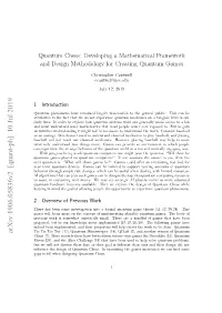 Quantum Chess: Developing a Mathematical Framework and Design Methodology for Creating Quantum Games