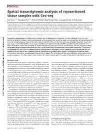 Spatial Transcriptomic Analysis of Cryosectioned Tissue Samples with Geo-Seq Jun Chen, Shengbao Suo, Patrick PL Tam, Jing-Dong J Han, Guangdun Peng & Naihe Jing Nat