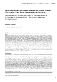 Spontaneous Motility Disorders and Postural Control in Infants (0-6