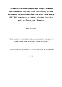 GC-MS) Techniques and Selected Ion Flow Tube Mass Spectrometry (SIFT-MS) Assessment of Volatiles Produced from Nitric Oxide Producing Smart Dressings