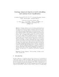 Ontology Alignment Based on Word Embedding and Random Forest Classiﬁcation