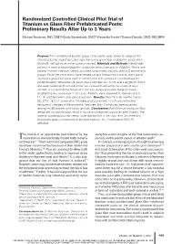 Randomized Controlled Clinical Pilot Trial of Titanium Vs Glass Fiber Prefabricated Posts: Preliminary Results After up to 3 Years