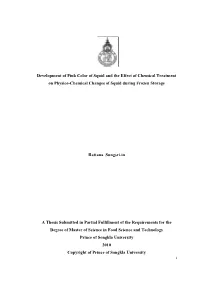 Development of Pink Color of Squid and the Effect of Chemical Treatment on Physico-Chemical Changes of Squid During Frozen Storage