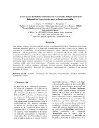 Laboratorio De Robots Autónomos En El Contexto De Las Carreras De Informática Experiencias Para Su Implementación Resumen 1