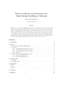 Project in Physics and Astronomy, 15C: Tight Binding Modelling of Materials