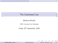 The Command Line