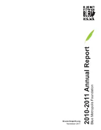 2010-2011 Annual Report Blue Metropolis Foundation 2 MESSAGE from the CHAIR of the BOARD of DIRECTORS