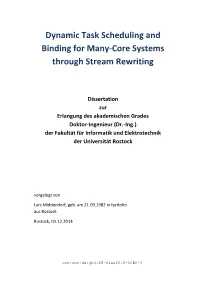 Dynamic Task Scheduling and Binding for Many-Core Systems Through Stream Rewriting