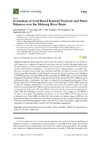 Evaluation of Grid-Based Rainfall Products and Water Balances Over the Mekong River Basin
