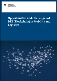 Opportunities and Challenges of DLT (Blockchain) in Mobility and Logistics