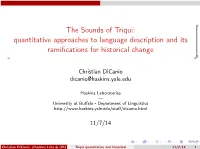 The Sounds of Triqui: Quantitative Approaches to Language Description and Its Ramiﬁcations for Historical Change