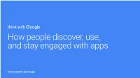 How People Discover, Use, and Stay Engaged with Apps Download