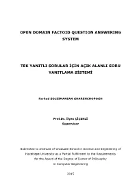 Open Domain Factoid Question Answering Systems