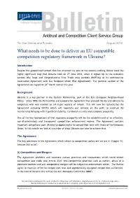 What Needs to Be Done to Deliver an EU Compatible Competition Regulatory Framework in Ukraine? Antitrust and Competition Client