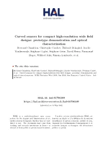 Curved Sensors for Compact High-Resolution Wide Field Designs