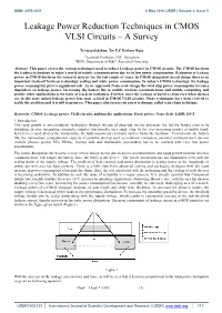 Leakage Power Reduction Techniques in CMOS VLSI Circuits – a Survey