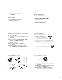 Population Heterogeneity, Structure, and Mixing