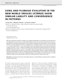 Song and Plumage Evolution in the New World Orioles (Icterus) Show Similar Lability and Convergence in Patterns
