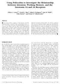 Using Psilocybin to Investigate the Relationship Between Attention, Working Memory, and the Serotonin 1A and 2A Receptors
