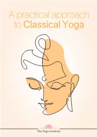 A Practical Approach to Classical Yoga Our Legacy