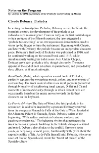Notes on the Program Claude Debussy: Preludes