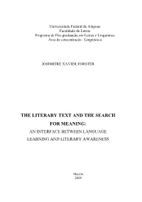 The Literary Text and the Search for Meaning: an Interface Between Language Learning and Literary Awareness