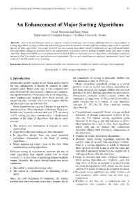 An Enhancement of Major Sorting Algorithms