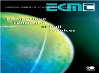 Competitive Tendering of Rail Services EUROPEAN CONFERENCE of MINISTERS of TRANSPORT (ECMT)