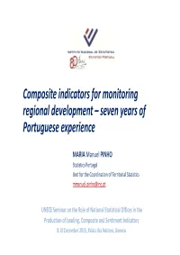 Composite Indicators for Monitoring Regional Development – Seven Years of Portuguese Experience