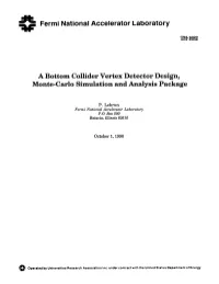 A Bottom Collider Vertex Detector Design, Monte-Carlo Simulation and Analysis Package