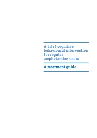 A Brief Cognitive Behavioural Intervention for Regular Amphetamine Users- 2 Posted 26/02/08