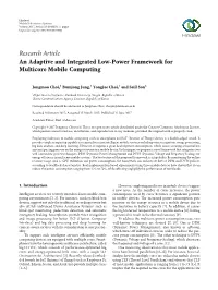 An Adaptive and Integrated Low-Power Framework for Multicore Mobile Computing