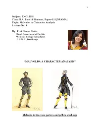 Malvolio: a Character Analysis Lecture No: 8