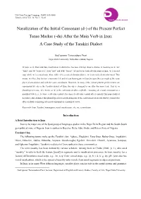 Nasalization of the Initial Consonant (D-) of the Present Perfect Tense Marker (-Dẹ) After the Main Verb in Ịzọn: a Case Study of the Tarakiri Dialect