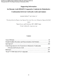Supporting Information for Boronic Acid–DMAPO Cooperative Catalysis for Dehydrative Condensation Between Carboxylic Acids and Amines