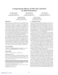 Comparing the Effects of DNS, Dot, and Doh on Web Performance