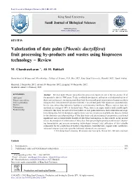 Phoenix Dactylifera) Fruit Processing By-Products and Wastes Using Bioprocess Technology – Review